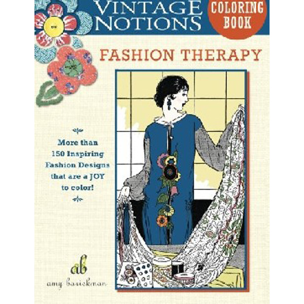 

Vintage Notions Coloring Book: Fashion Therapy / Barickman Amy