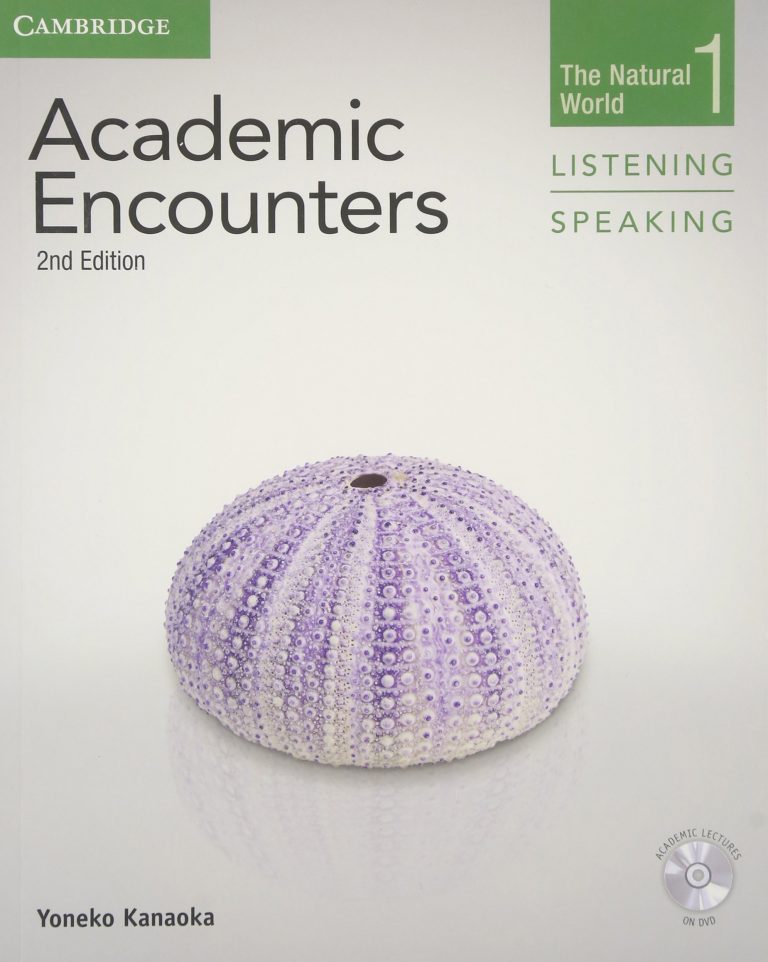 

Academic Encounters 2nd Edition Level 1: The Natural World - Listening and Speaki...