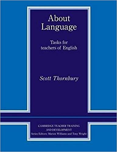 

About Language: Tasks For Teachers Of English