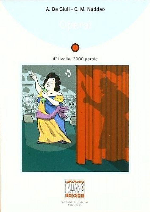 

Книга Italiano Facile Adulti B1: Opera! + CD audio