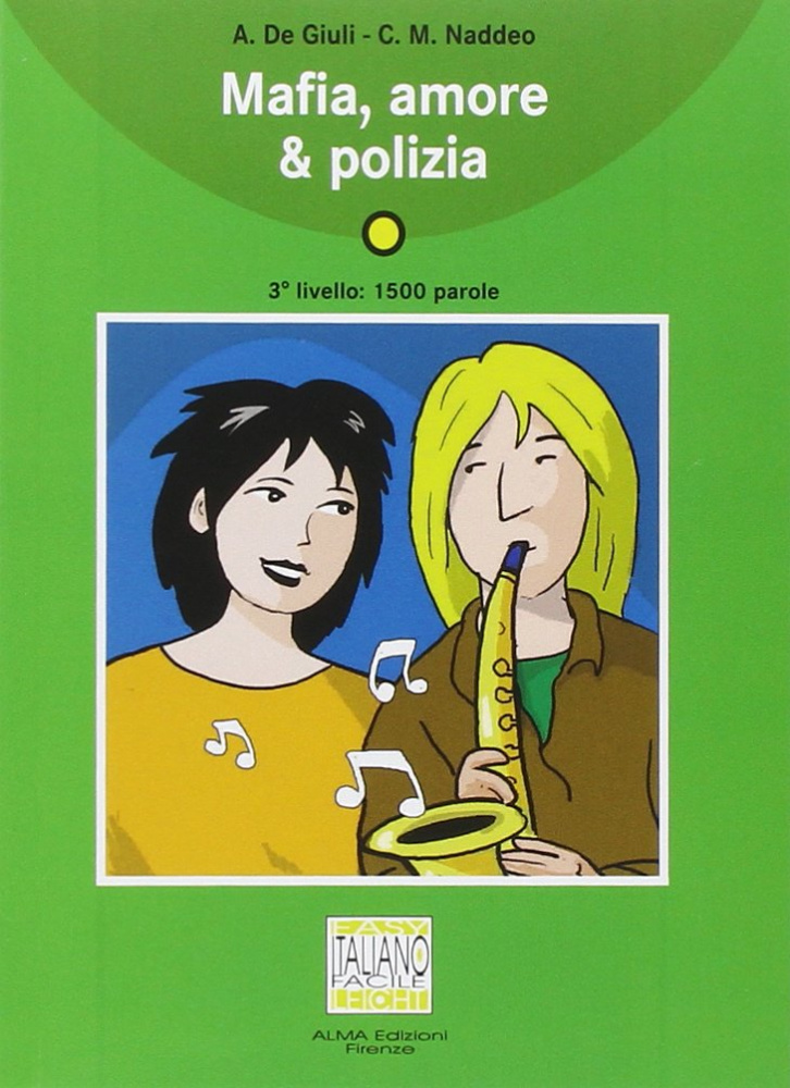 

Книга Italiano Facile Adulti A2: Mafia, amore & polizia + CD audio