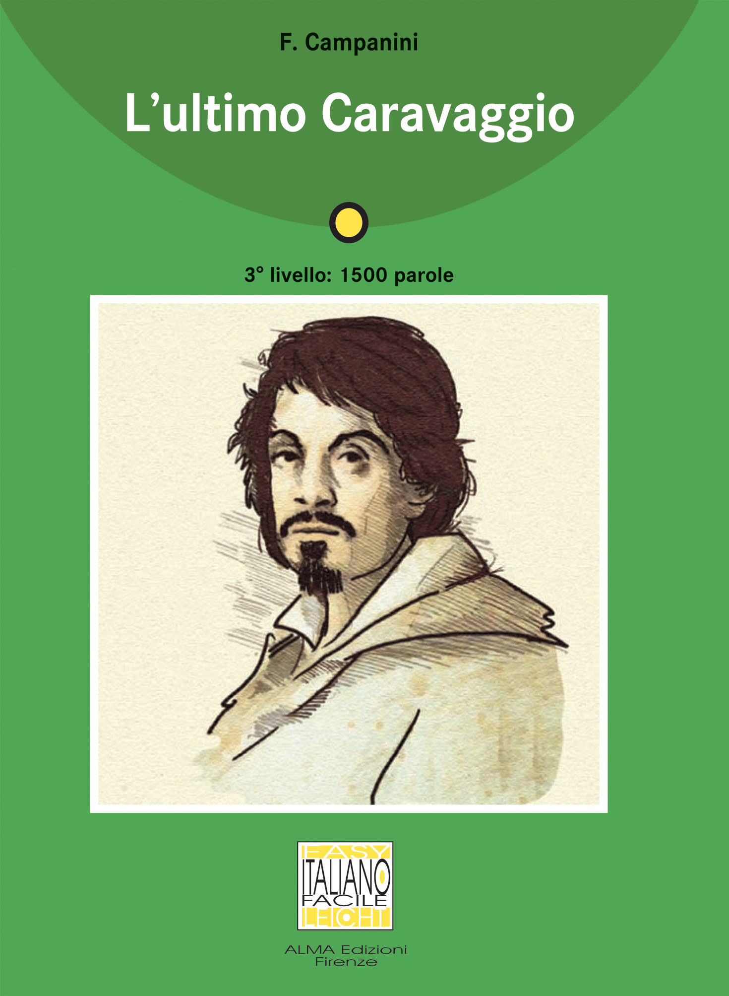 

Книга Italiano Facile Adulti A2: L'ultimo Caravaggio + CD audio