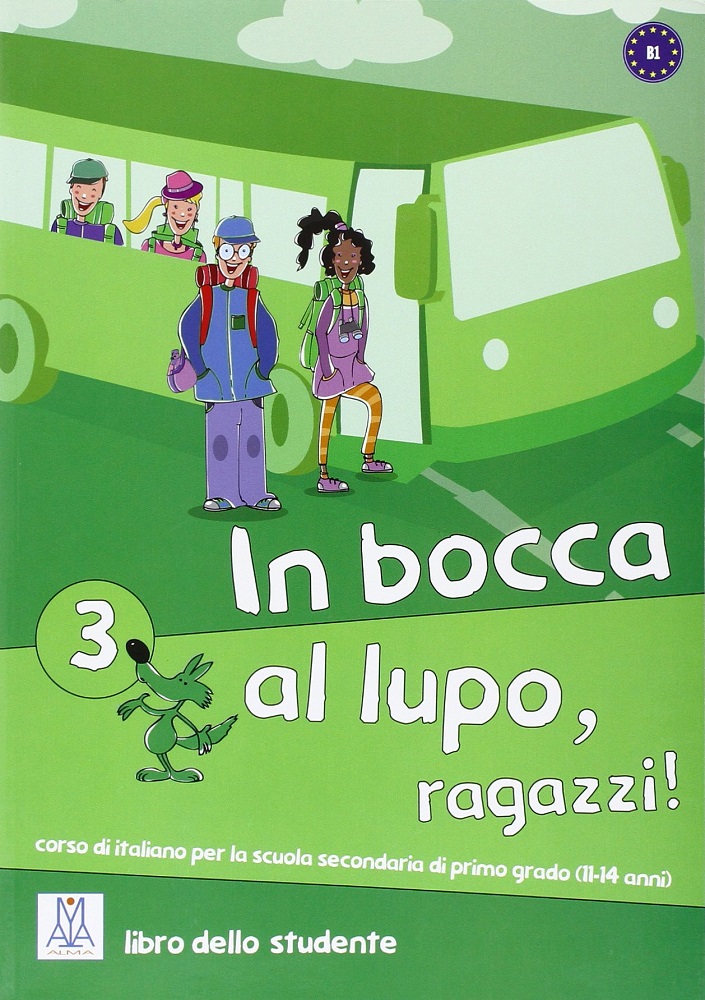 фото Книга in bocca al lupo, ragazzi! 3 - libro alma edizioni