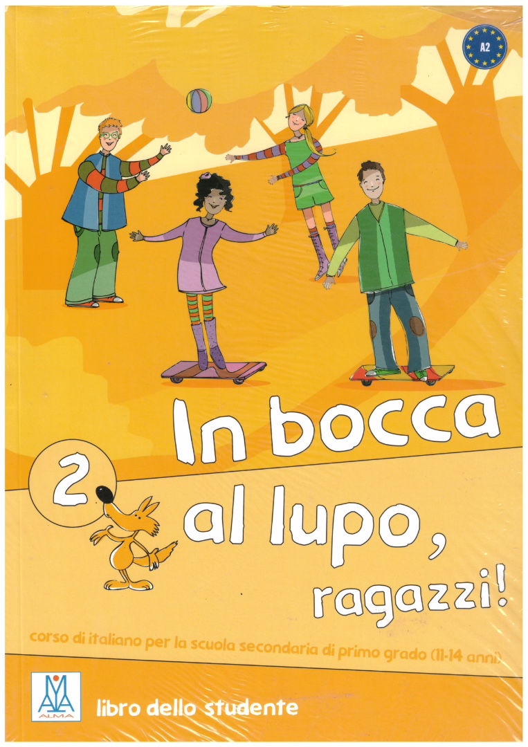 

In bocca al lupo, ragazzi! 2 - Libro