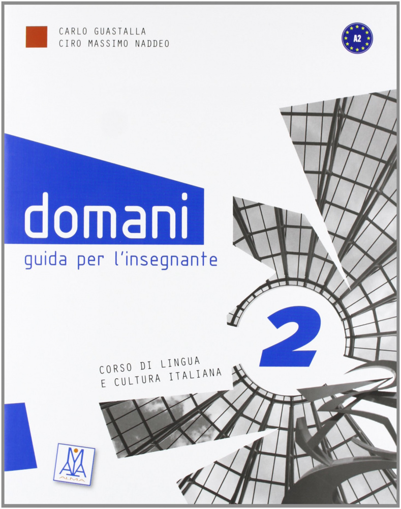 

Domani 2 - Guida per l'insegnante