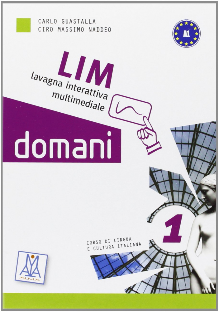 фото Книга domani 1 - cd rom per lim (lavagna interattiva multimediale) alma edizioni