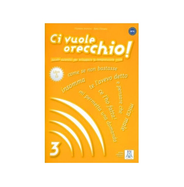 

Ci vuole orecchio! 3 + CD audio