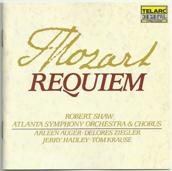 

SHAW, ROBERT / ATLANTA SYMPHONY ORCHESTRA: Mozart - Requiem (Made in USA)