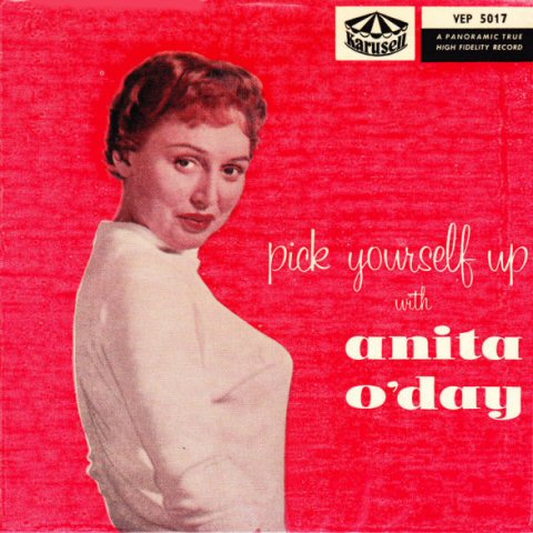 

O'DAY, ANITA: Pick Yourself Up With Anita O'Day