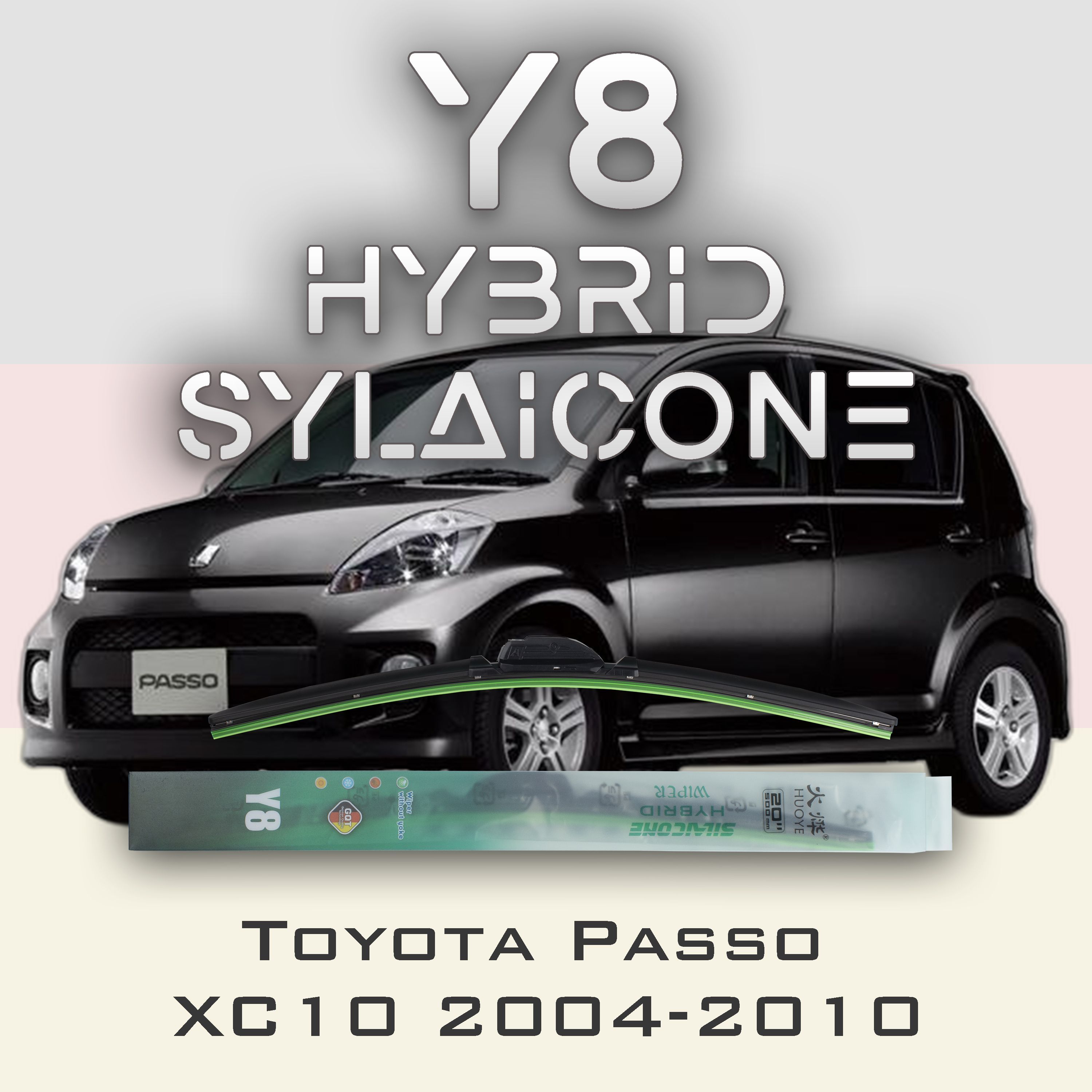 

Комплект щеток стеклоочистителя HUOYE Y8-Toyota Passo XC10 2004-2010, Y8