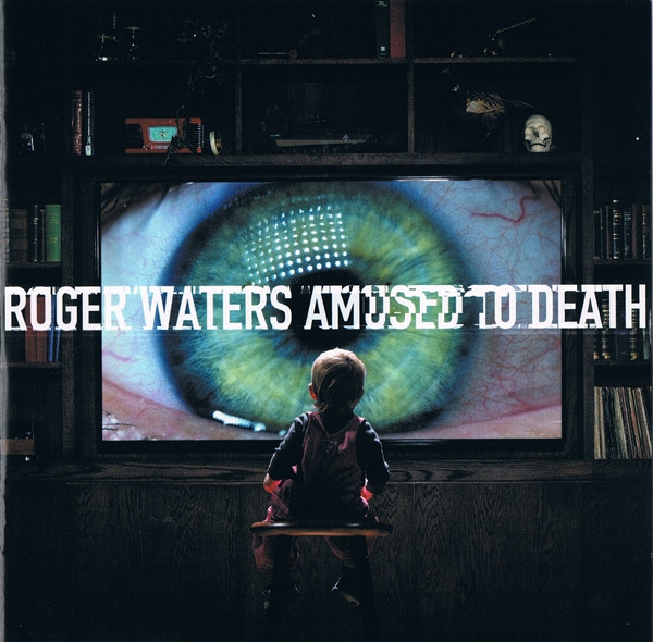 

WATERS, ROGER: Amused To Death