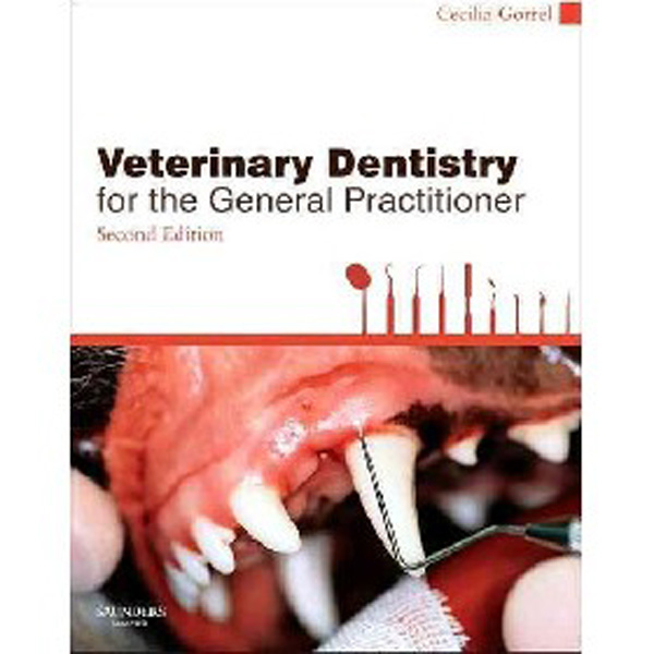 

Veterinary Dentistry for the General Practitioner, / Cecilia Gorrel