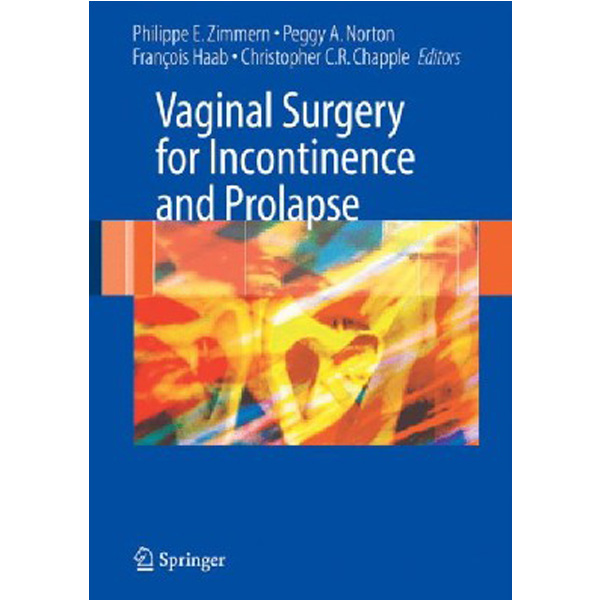 

Vaginal Surgery for Incontinence and Prolapse / Zimmern