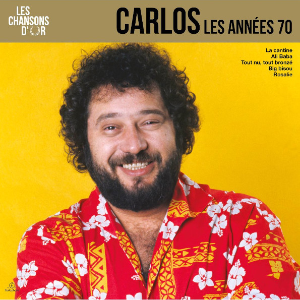Carlos / Les Сhansons D'or - Les Annees 70 (LP)