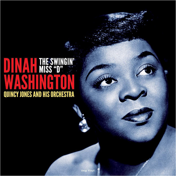 

Dinah Washington With Quincy Jones And His Orchestra / The Swingin' Miss "D" (LP)