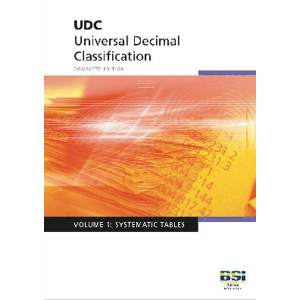 

Universal Decimal Classification. Complete Edition. Volume 1-Systematic Tables