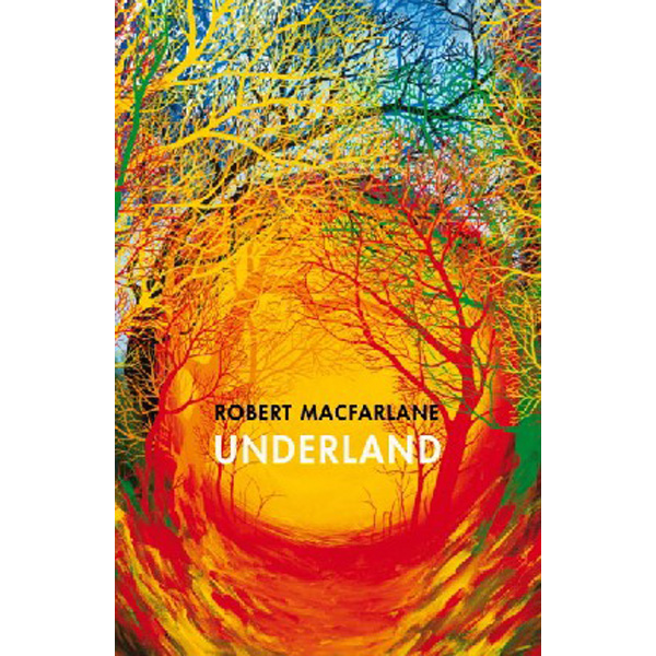 

Underland / Macfarlane Robert
