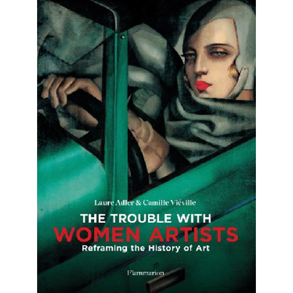 

Trouble with Women Artists / Adler Laura