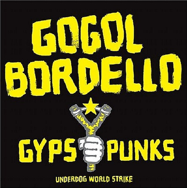 

Gogol Bordello ‎/ Gypsy Punks (Underdog World Strike)(2LP)