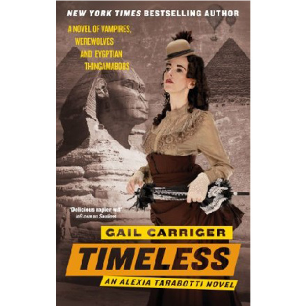 

Timeless / Gail Carriger
