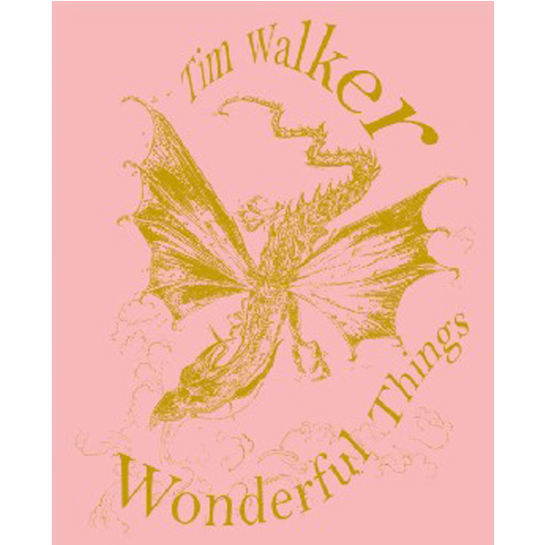 

Tim Walker: Wonderful Things / Walker Tim, Brown Susanna