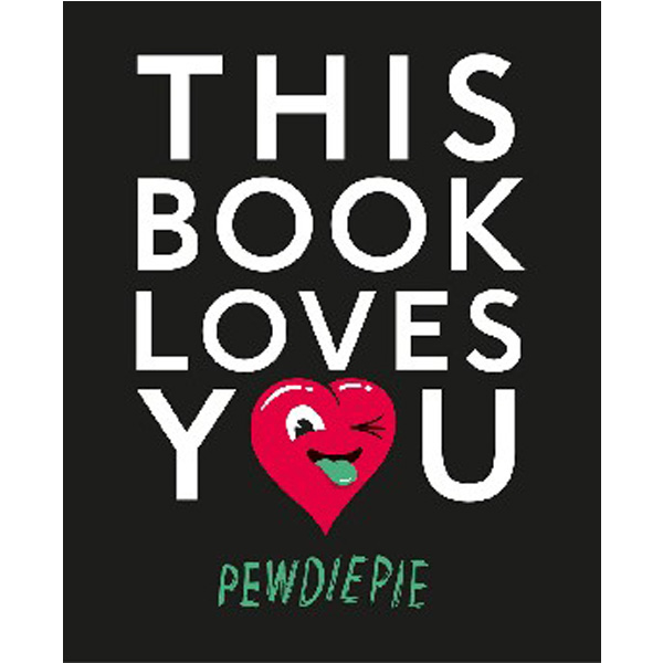 

This Book Loves You / PewDiePie