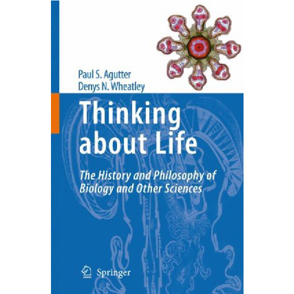 

Thinking about life / Agutter, Paul S. Wheatley, Denys N.