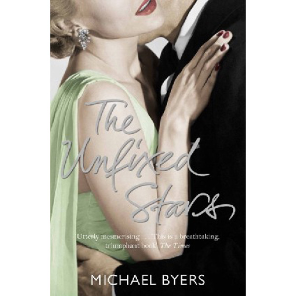 

The unfixed stars / Byers Michael