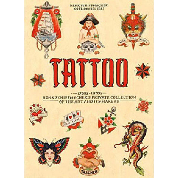 

The Tattoo Book. 1730s-1970s. Henk Schiffmacher's Private Collection
