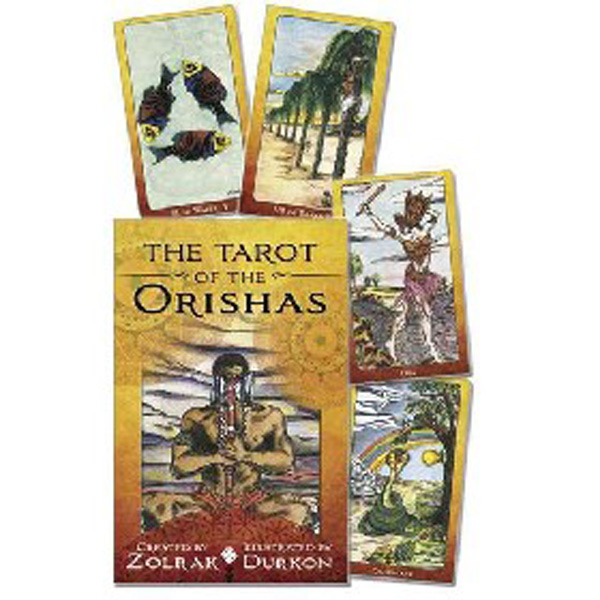 

The Tarot of the Orishas / Zolrak ; Durkon