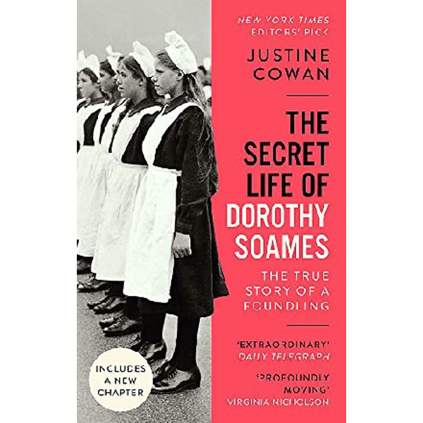 

The Secret Life of Dorothy Soames / Cowan Justine