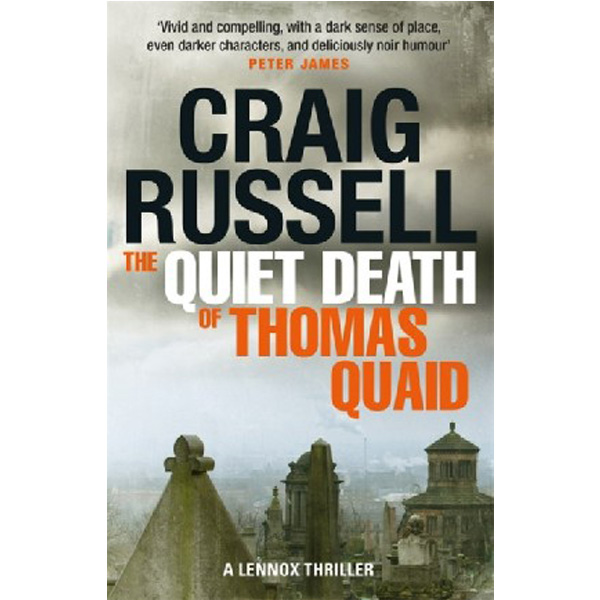 

The Quiet Death of Thomas Quaid / Russell Craig