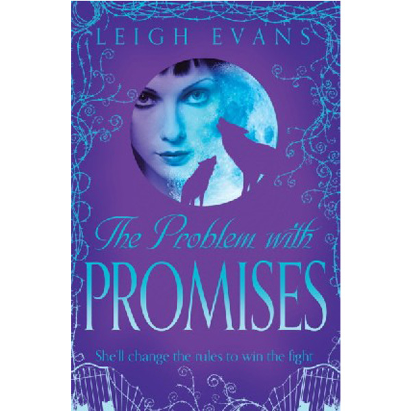 

The Problem With Promises / Leigh Evans