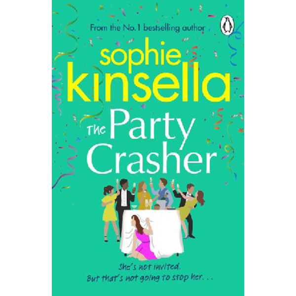 

The Party Crasher / Kinsella Sophie