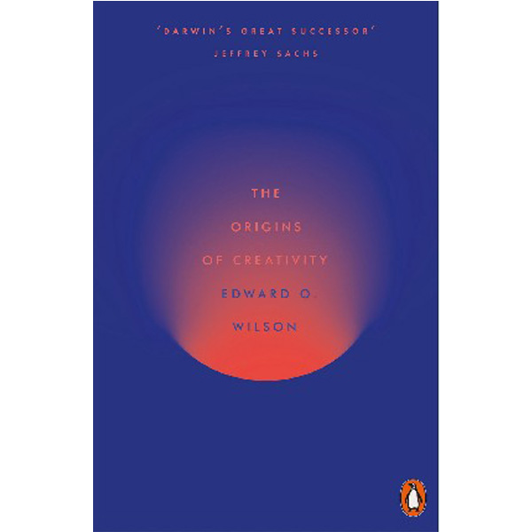 

The Origins of Creativity / Wilson Edward O