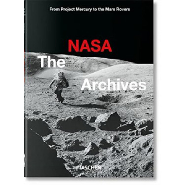 

The NASA Archives.60 Years in Space. 40th Ed / Bizony, Piers Chaikin, Andrew Launi...