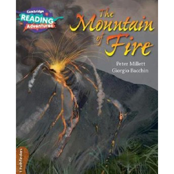 

The Mountain of Fire 1 Pathfinders / Peter Millett