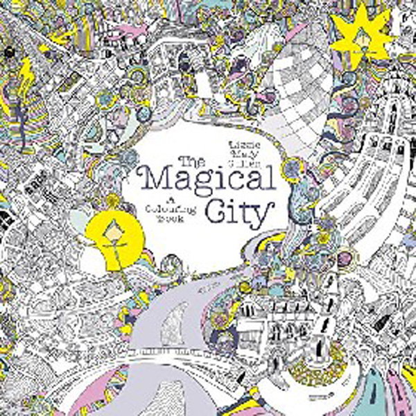

The Magical City Coloring book / Lizzie Mary Cullen