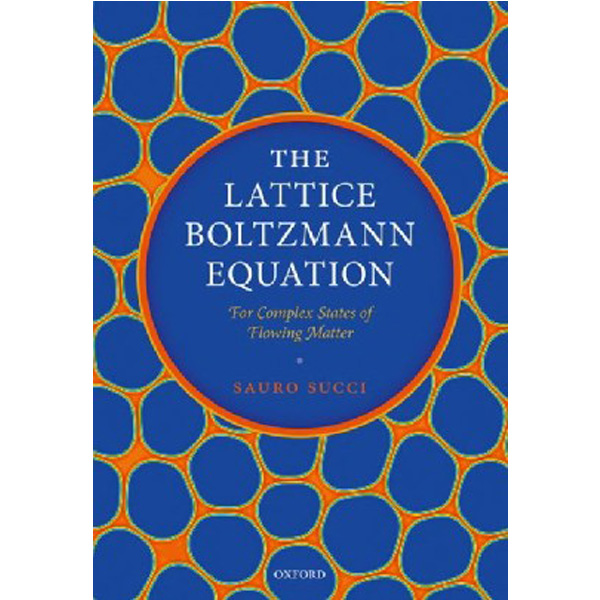 

The Lattice Boltzmann Equation / Sauro Succi