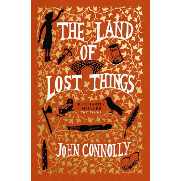 

The land of lost things / Connolly, John
