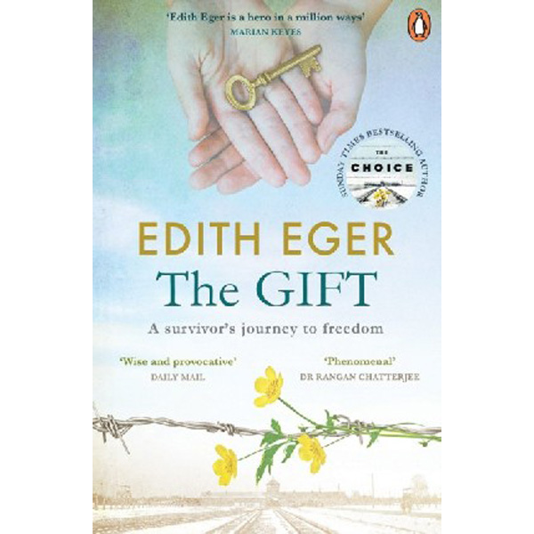 

The Gift / Eger, Edith