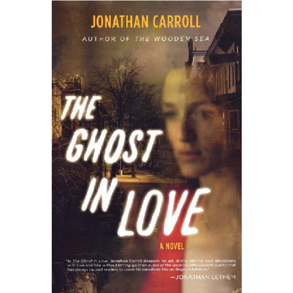 

The Ghost in Love / Carroll Jonathan