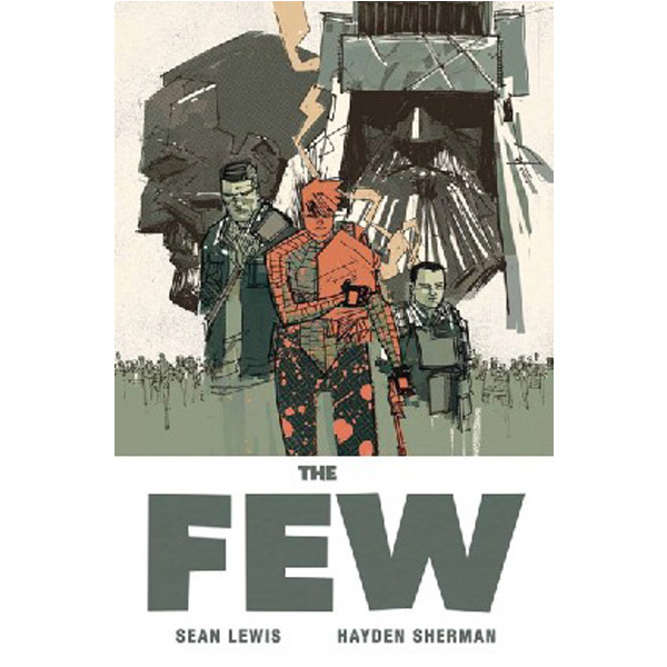 

The Few / Lewis Sean