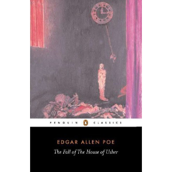 

The Fall of the House of Usher and Other Writings / Poe Edgar Allan