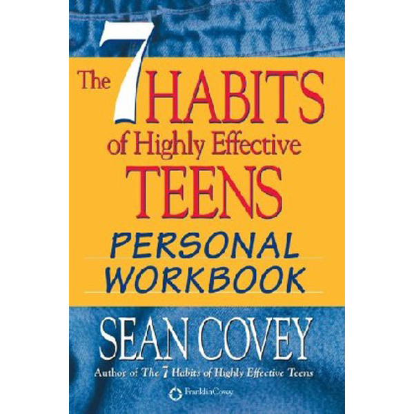 

The 7 Habits of Highly Effective Teens: Personal Workbook / sean-covey (Author)