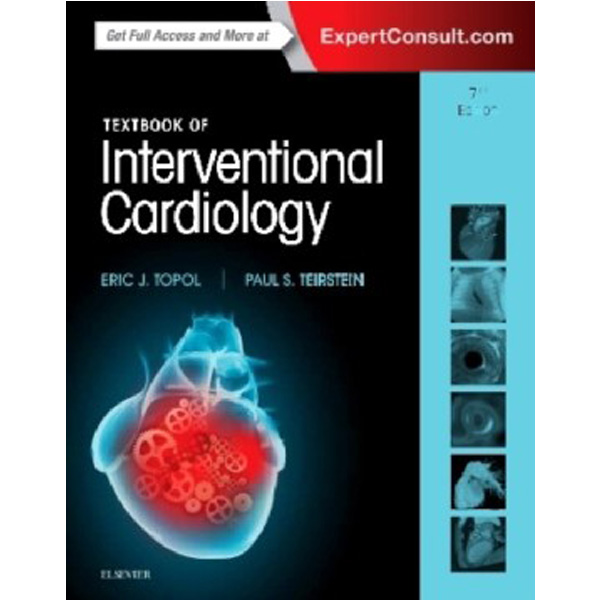 

Textbook of Interventional Cardiology 7e / Eric J. Topol