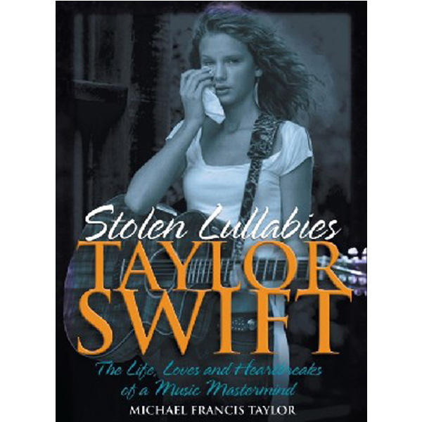 

Taylor swift - stolen lullabies / Francis Taylor, Michael