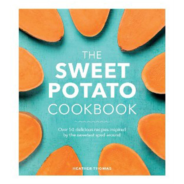 

Sweet potato cookbook / Thomas Heather