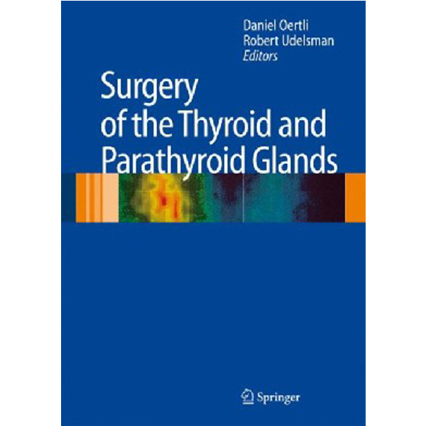 

Surgery of the Thyroid and Parathyroid Glands / Oertli