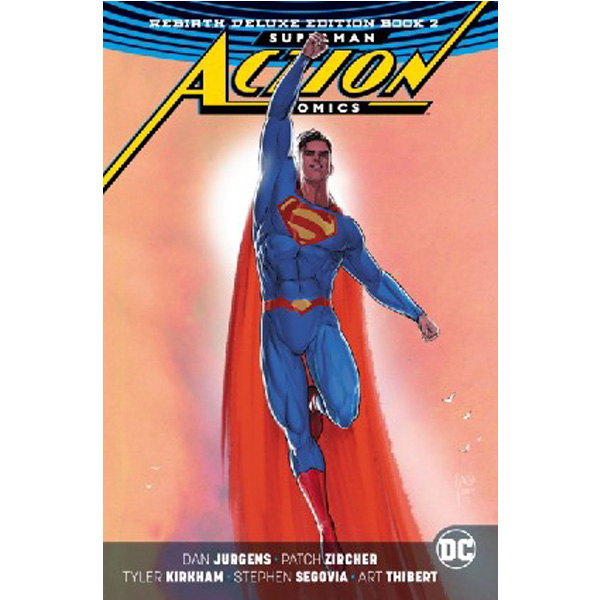 

Superman: Action Comics: The Rebirth Deluxe Edition Book 2 (Rebirth) / Jurgens Dan